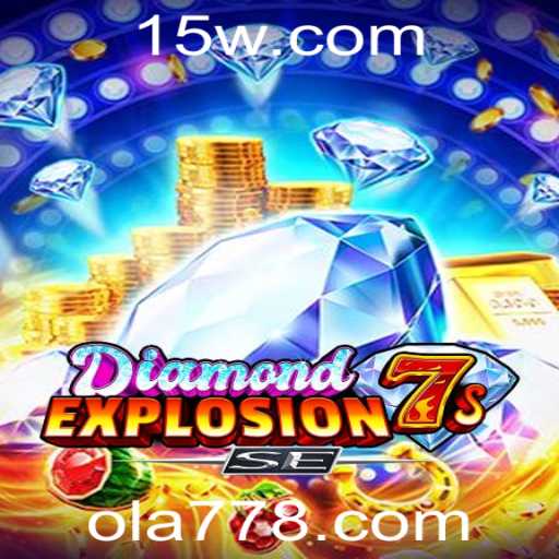 Descubra o Fascinante Mundo de DiamondExplosion7sSE: A Nova Sensação Entre os Jogos de Azar